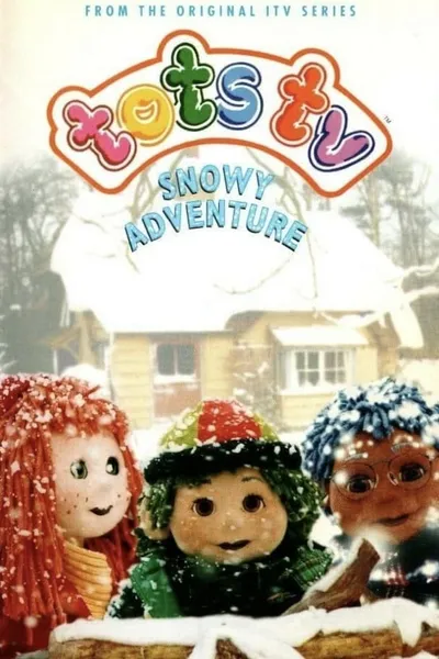 Tots TV: Snowy Adventure