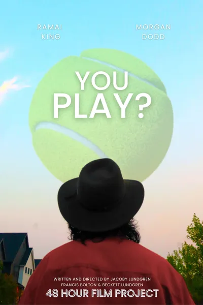 You Play?