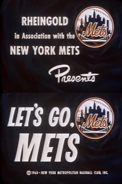 1963 Mets: Let's Go, Mets