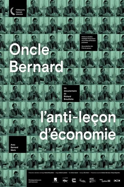 Oncle Bernard - L'anti-leçon d'économie