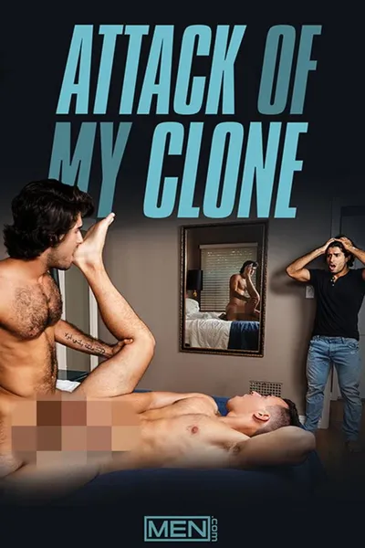 Attack of My Clone