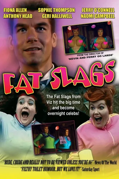 Fat Slags