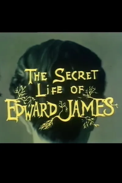 The Secret Life of Edward James
