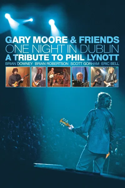 Gary Moore & Friends: One Night in Dublin