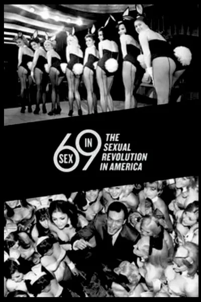 Sex in '69: The Sexual Revolution in America