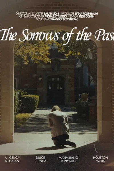 The Sorrows of the Past