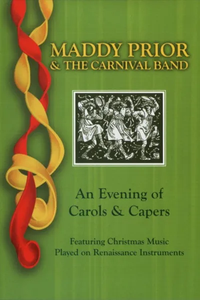 Maddy Prior & the Carnival Band: An Evening of Carols & Capers