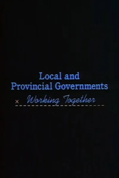 Local and Provincial Governments: Working Together