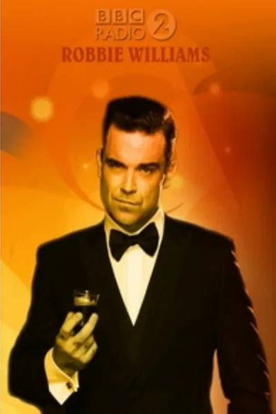 Robbie Williams - BBC Radio 2 in Concert
