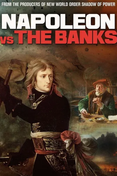 Napoleon Vs The Banks