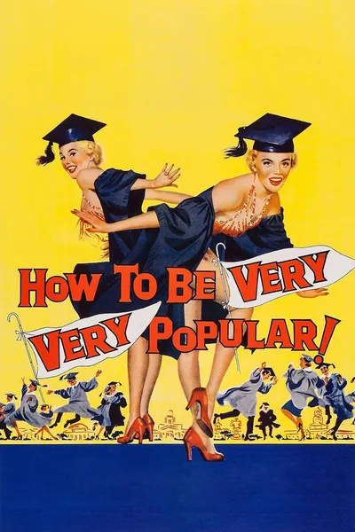 How To Be Very, Very Popular