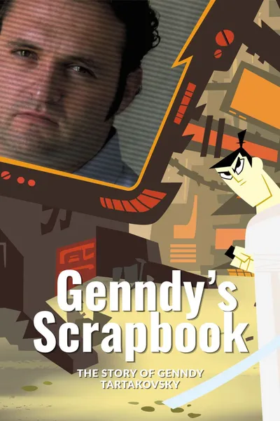 Genndy's Scrapbook: The Story of Genndy Tartakovsky