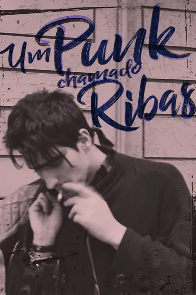 A Punk Named Ribas