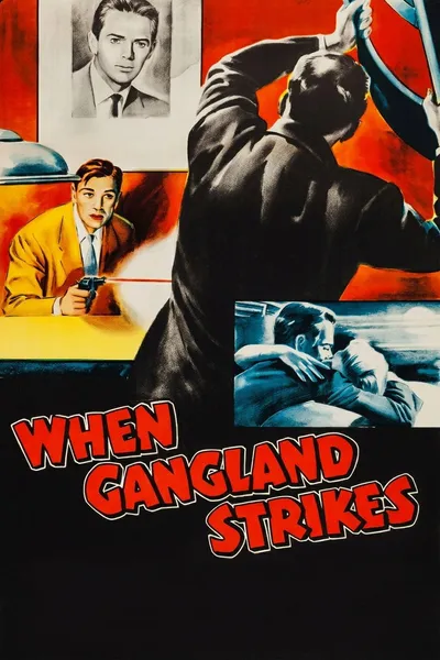 When Gangland Strikes