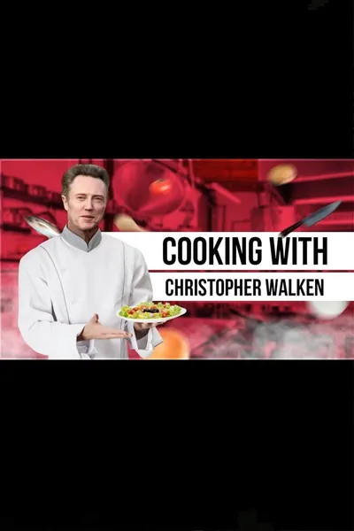 Cooking with Christopher Walken