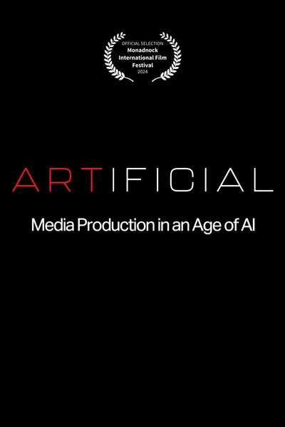 ARTIFICIAL: Media Production in an Age of AI