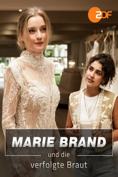 Marie Brand und die verfolgte Braut