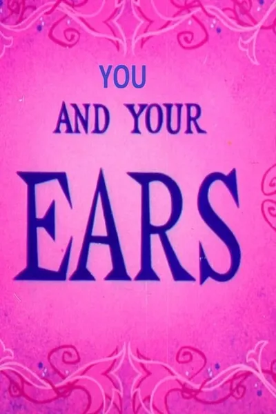 You and Your Ears