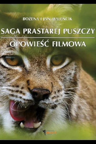 Saga Prastarej Puszczy