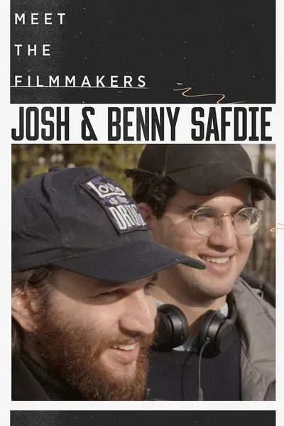 The Universe Is Out There: Josh and Benny Safdie