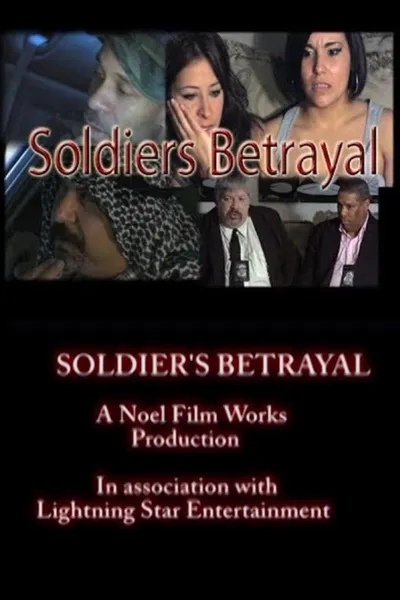 A Soldier's Betrayal