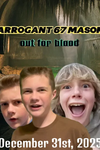 Arrogant 6-7 Mason Out For Blood