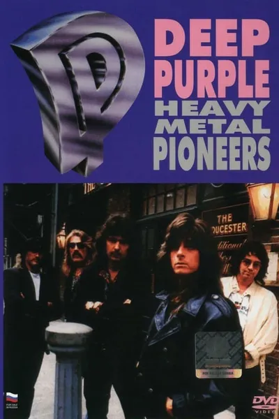 Deep Purple: Heavy Metal Pioneers
