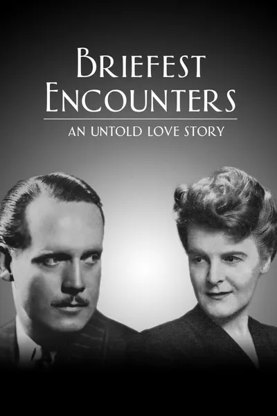 Briefest Encounters