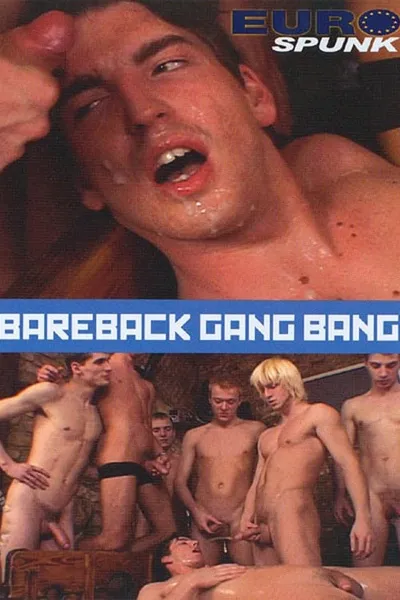 Bareback Gang Bang