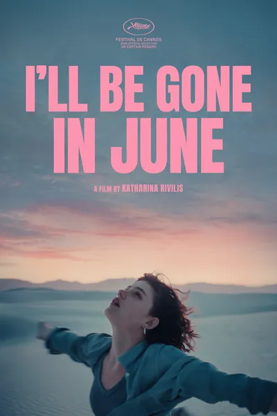 I'll Be Gone in June