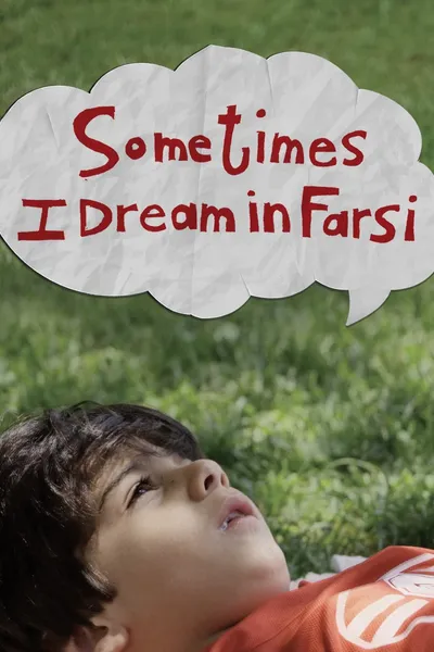 Sometimes I Dream in Farsi