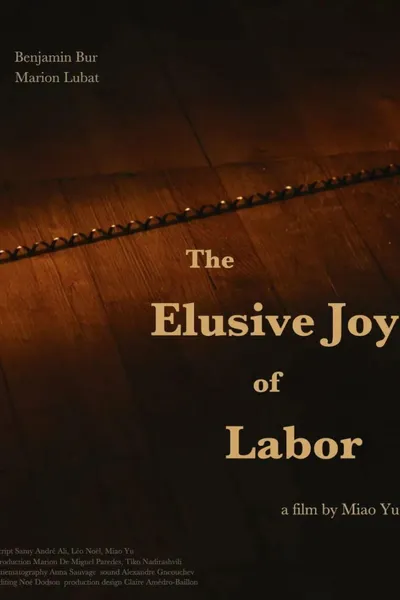 The Elusive Joy of Labor