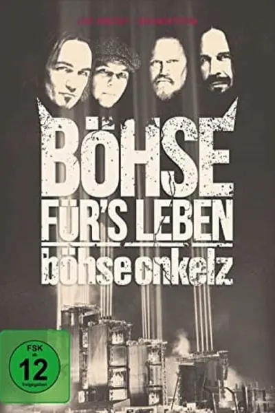 Böhse Onkelz: Böhse für's Leben - Live am Hockenheimring 2015