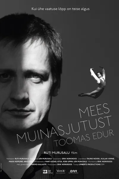 Mees muinasjutust. Toomas Edur