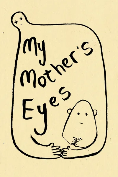 My Mother's Eyes