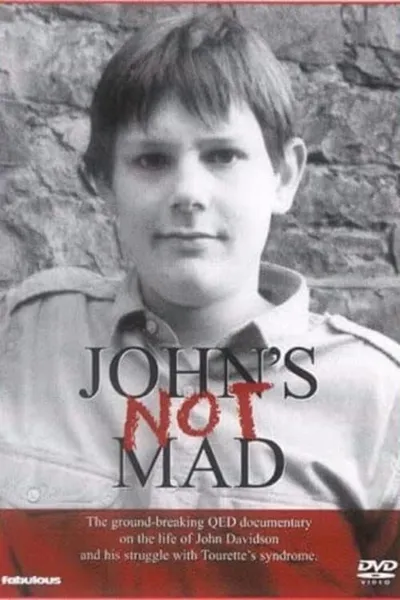 John's Not Mad
