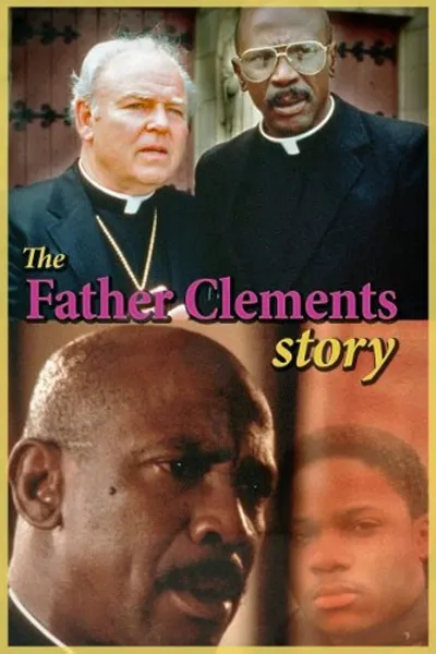 The Father Clements Story