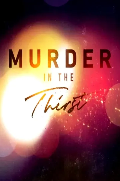 Murder in the Thirst