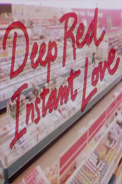 Deep Red Instant Love