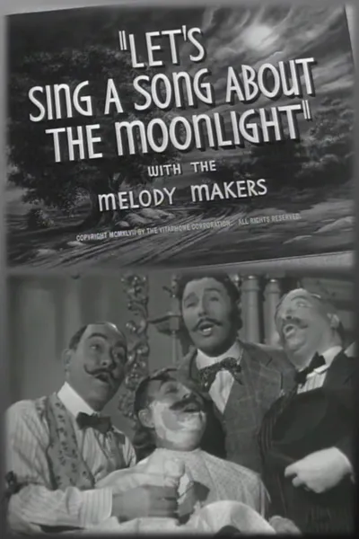 Let's Sing a Song About the Moonlight