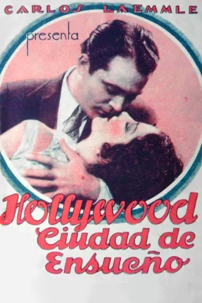 Hollywood, City of Dreams