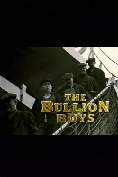 The Bullion Boys