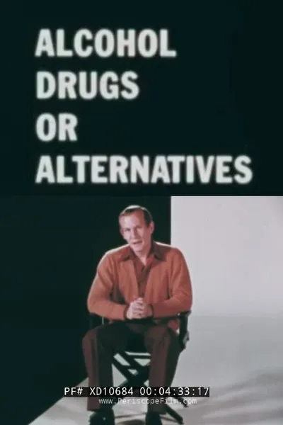 Alcohol Drugs Or Alternatives
