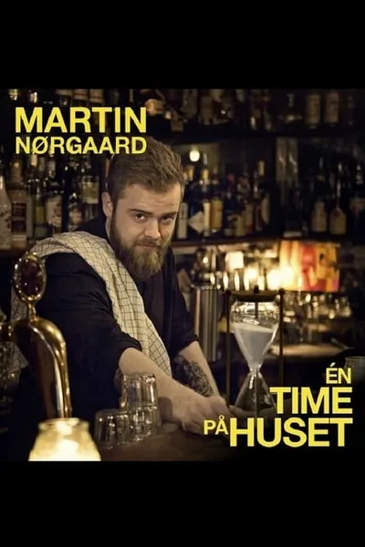 Martin Nørgaard: En Time på Huset