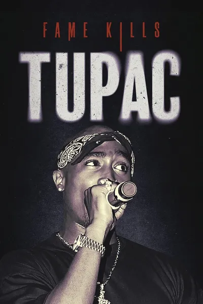 Fame Kills - Tupac