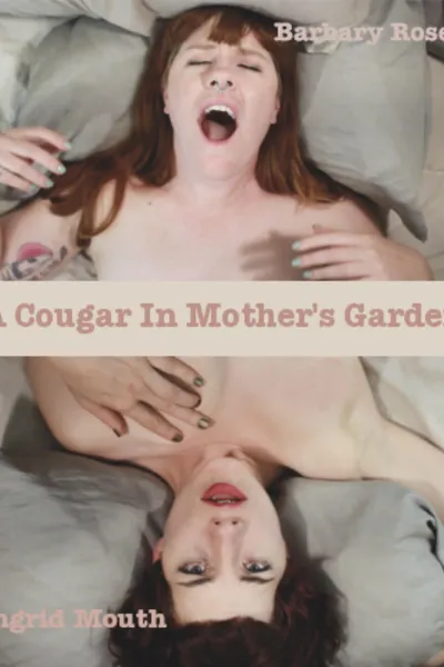 A Cougar in Mother's Garden