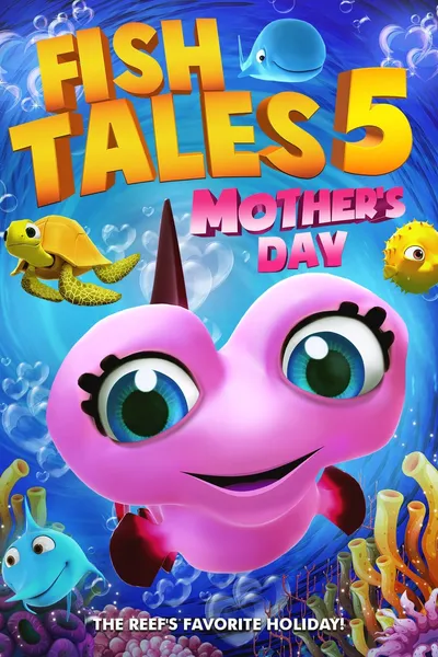 Fishtales 5: Mother's Day