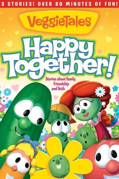VeggieTales: Happy Together