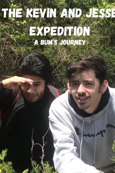 The Kevin and Jesse Expedition: A Bum’s Journey