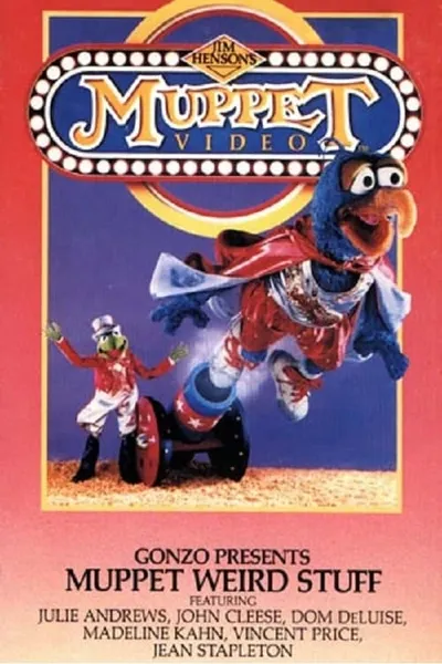 Gonzo Presents Muppet Weird Stuff